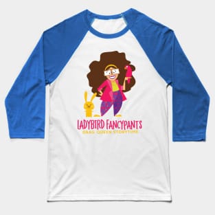 Ladybird Fancypants - Drag queen Storytime Baseball T-Shirt